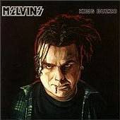 The Melvins : King Buzzo